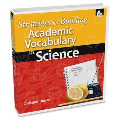 Shell Strategies for Building Academic Vocabulary in Science Education Printed/Electronic Book for Science by Christine Dugan