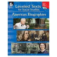 Shell Leveled Texts for Social Studies: American Biographies Education Printed/Electronic Book for Social Studies